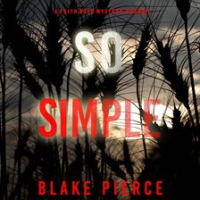 So Simple by Pierce, Blake